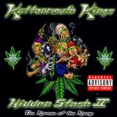 Kottonmouth Kings - Hidden Stash II